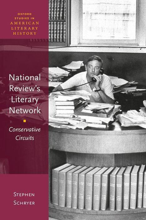 Stephen Schryer: National Review's Literary Network, Buch