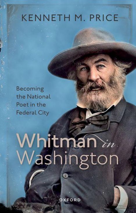 Kenneth M Price: Whitman in Washington, Buch