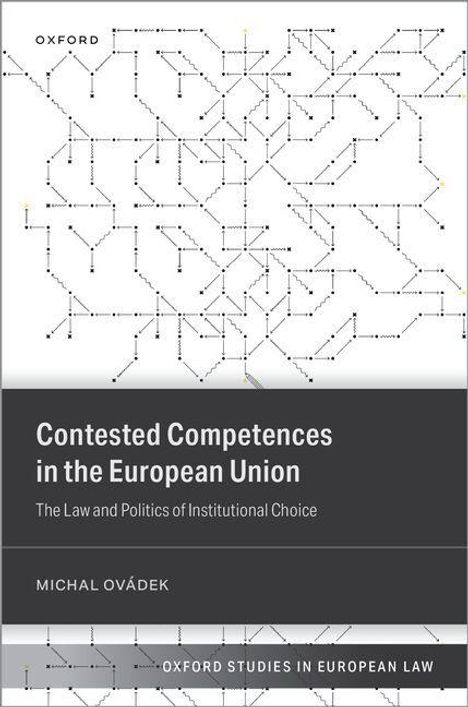 Buchcover: "Contested Competences in the European Union" von Michal Ovádek. Grafik mit Linien und Punkten im Hintergrund.