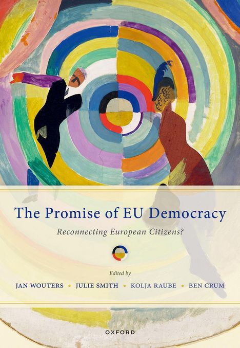 „The Promise of EU Democracy: Reconnecting European Citizens?“ Buntes Gemälde mit Kreisen und abstrakten Figuren.