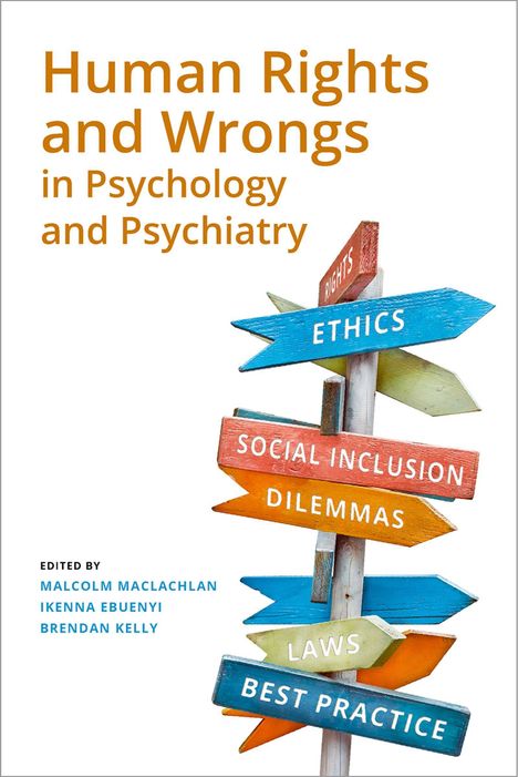 Buchtitel: Human Rights and Wrongs in Psychology and Psychiatry. Schilder mit Begriffen wie ETHICS, SOCIAL INCLUSION.