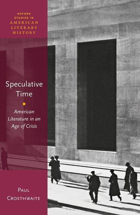 Paul Crosthwaite: Speculative Time, Buch