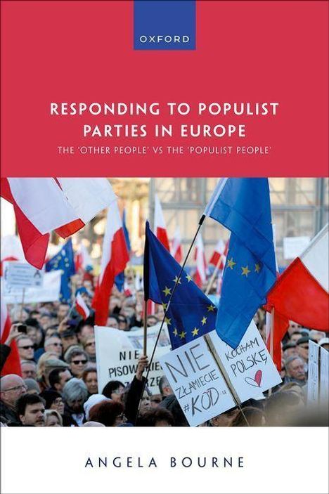 Angela K Bourne: Responding to Populist Parties in Europe, Buch