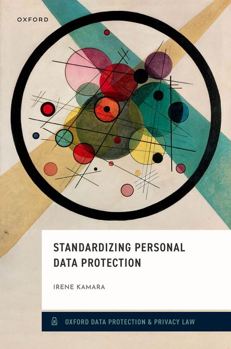 Irene Kamara: Standardizing Personal Data Protection, Buch