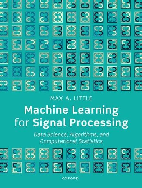 Max A Little: Machine Learning for Signal Processing, Buch