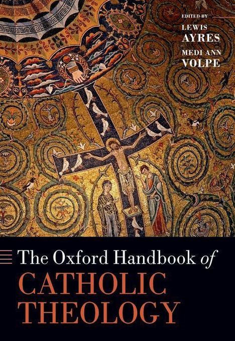 The Oxford Handbook of Catholic Theology, Buch