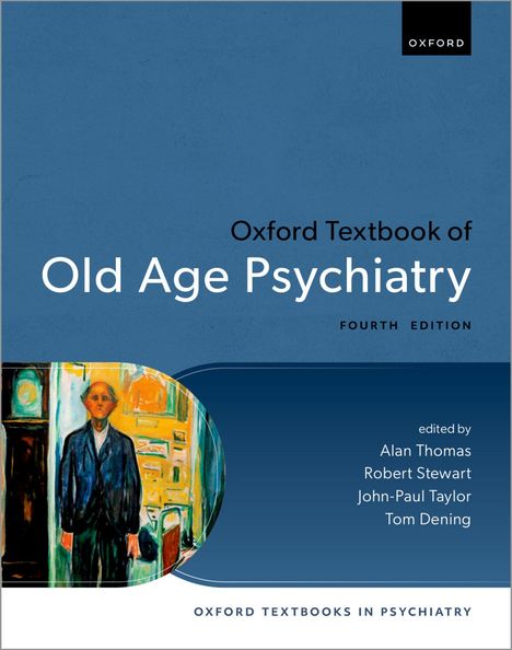 „Oxford Textbook of Old Age Psychiatry, Fourth Edition“, herausgegeben von Alan Thomas und anderen. Illustration links.