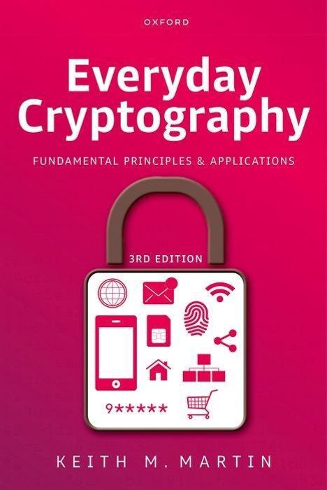 Keith Martin: Everyday Cryptography 3e, Buch