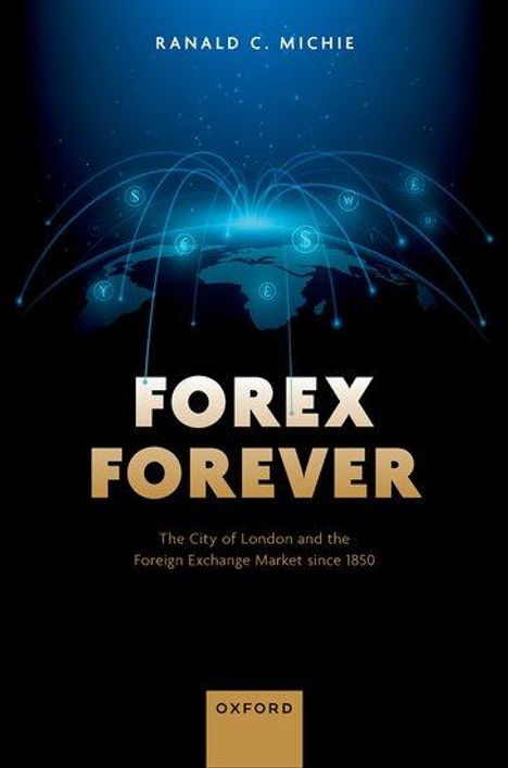 Ranald C Michie: Forex Forever, Buch