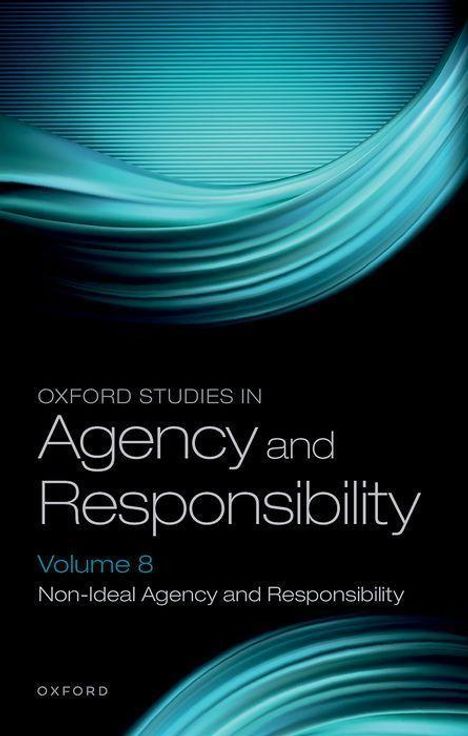 Oxford Studies in Agency and Responsibility Volume 8, Buch
