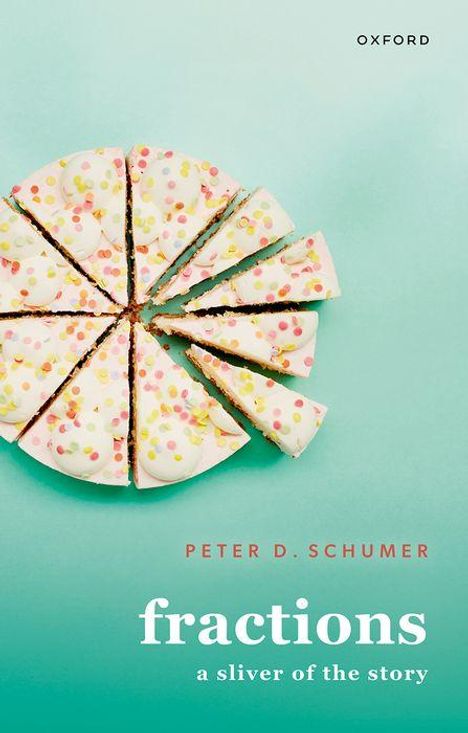 Peter D. Schumer: Fractions, Buch