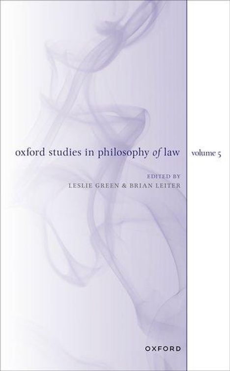 Leslie Green: Oxford Studies in Philosophy of Law Volume 5, Buch