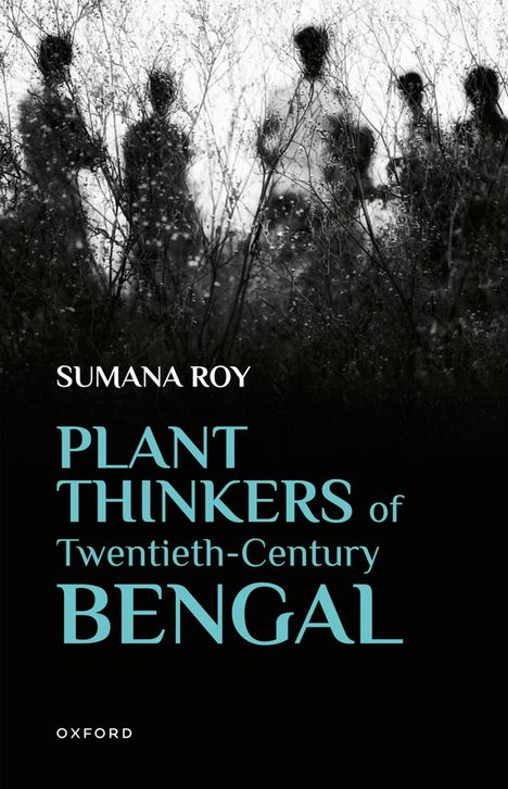 Sumana Roy: Plant Thinkers of Twentieth-Century Bengal, Buch