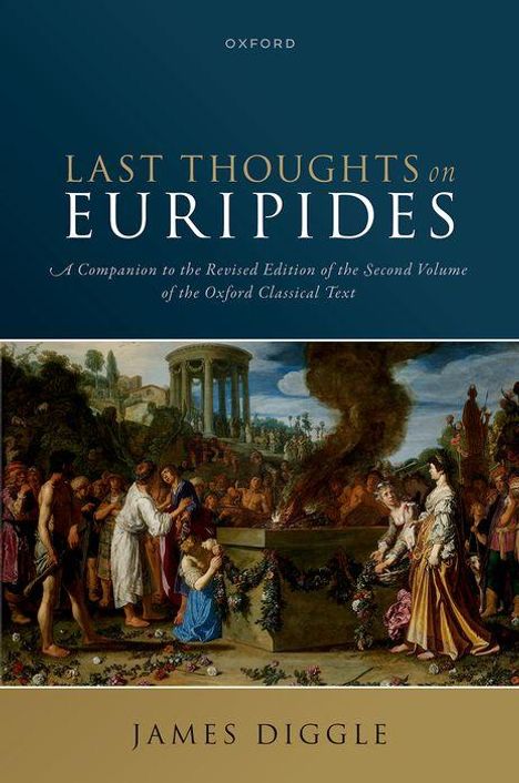 James Diggle: Last Thoughts on Euripides, Buch