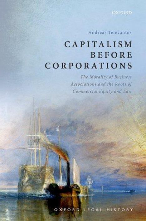 Andreas Televantos: Capitalism Before Corporations, Buch