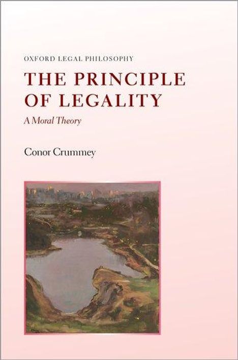 Conor Crummey: The Principle of Legality, Buch