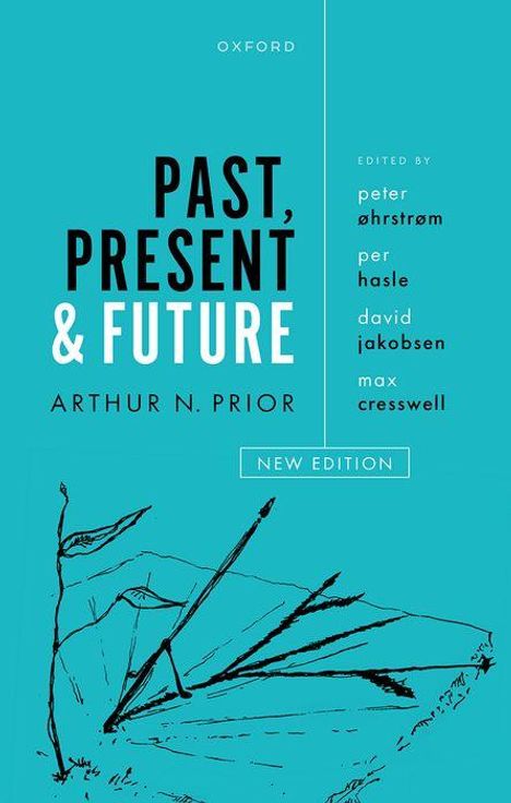Arthur N Prior: Past, Present and Future, Buch
