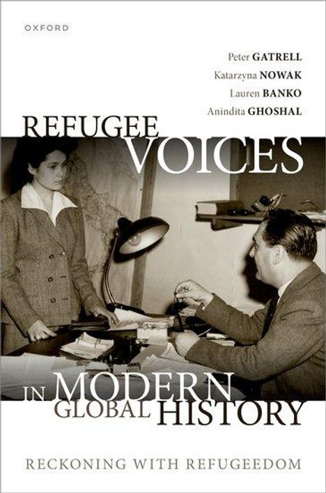 Peter Gatrell: Refugee Voices in Modern Global History, Buch