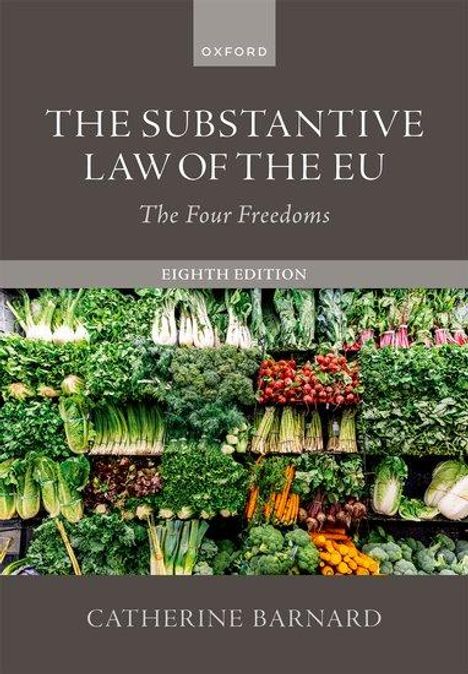 Catherine Barnard: The Substantive Law of the EU, Buch