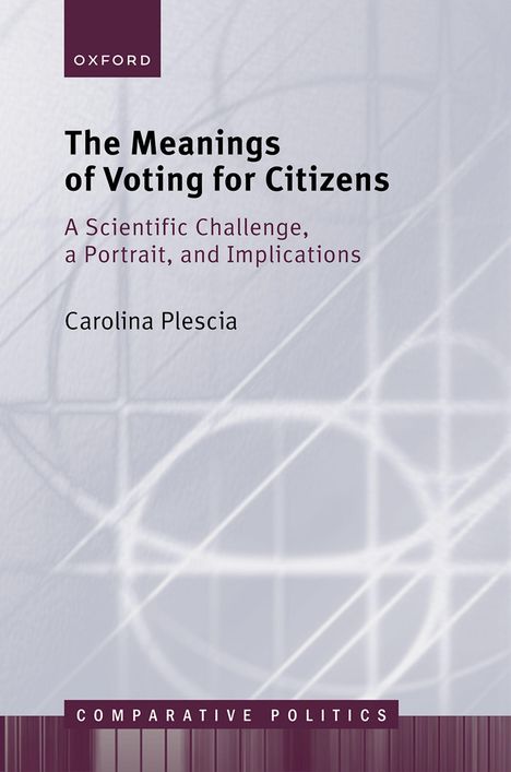 Carolina Plescia: The Meanings of Voting for Citizens, Buch