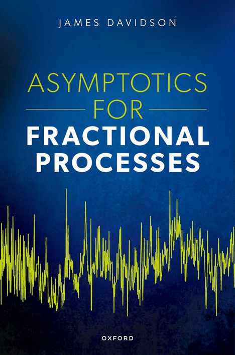 James Davidson: Asymptotics for Fractional Processes, Buch
