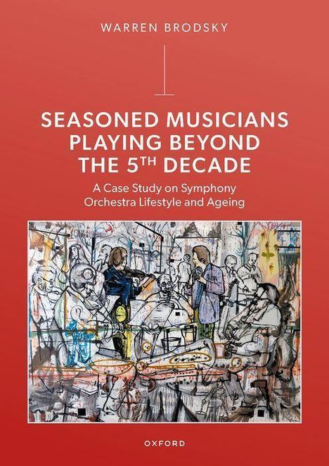 Warren Brodsky: Seasoned Musicians Playing Beyond the 5th Decade, Buch