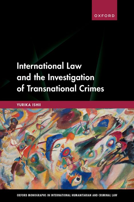 Yurika Ishii: International Law and the Investigation of Transnational Crimes, Buch