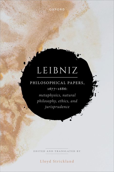 "Leibniz: Philosophical Papers, 1677-1686" von Lloyd Strickland, erscheint auf abstraktem beige-weißem Hintergrund.
