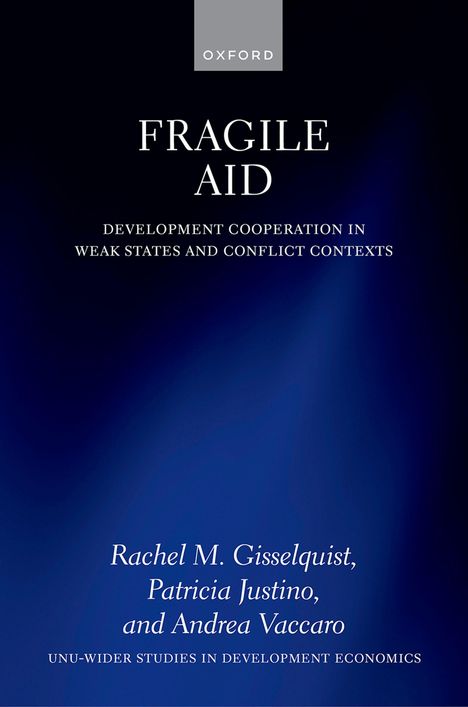 Rachel M Gisselquist: Fragile Aid, Buch