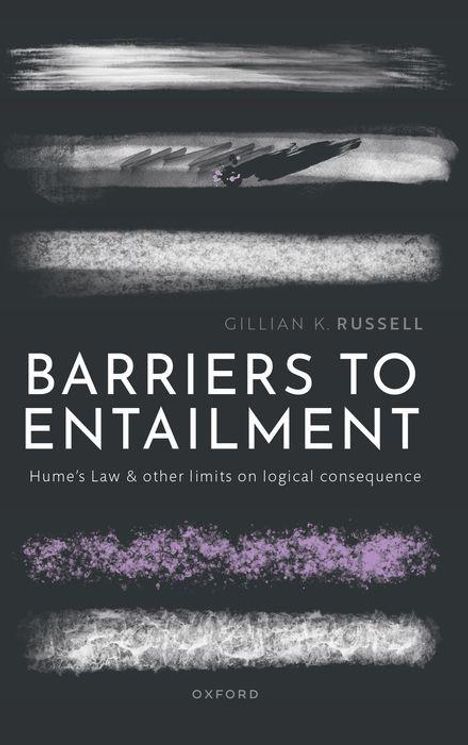 Gillian K Russell: Barriers to Entailment, Buch