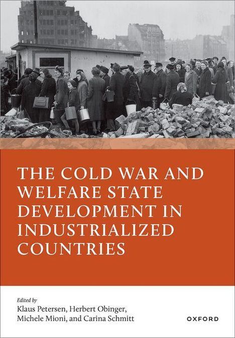 Text: "The Cold War and Welfare State Development in Industrialized Countries". Viele Menschen in einer Warteschlange.