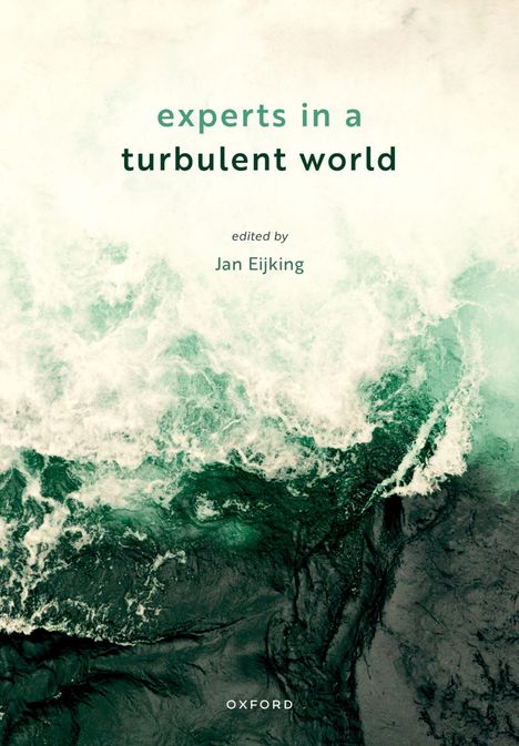 „experts in a turbulent world, edited by Jan Eijking“ über stürmischer Meereswelle in Grüntönen.