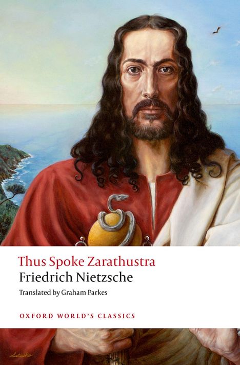 Titel: Thus Spoke Zarathustra. Friedrich Nietzsche. Illustration eines bärtigen Mannes mit einer Schlange auf einer Kugel.