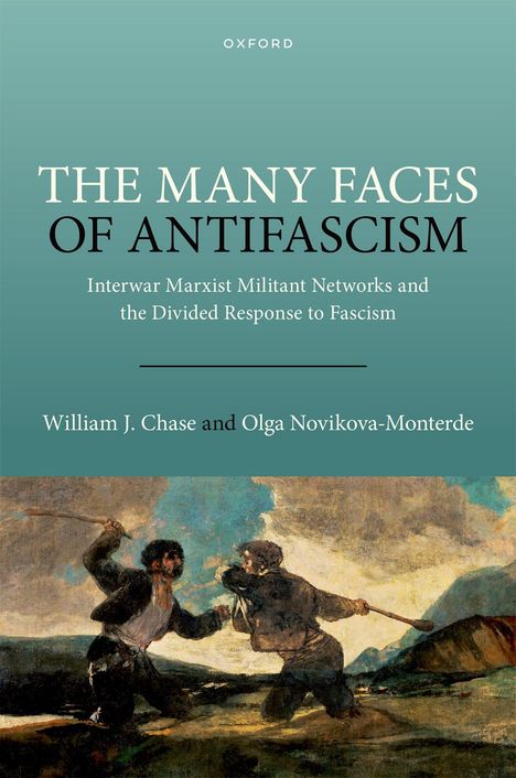 „THE MANY FACES OF ANTIFASCISM“ mit Autoren William J. Chase und Olga Novikova-Monterde. Unten ein kämpferisches Gemälde.