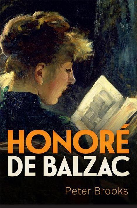 Text: "HONORÉ DE BALZAC" und darunter "Peter Brooks". Illustration: Eine Frau liest ein Buch, im Profil gezeigt.