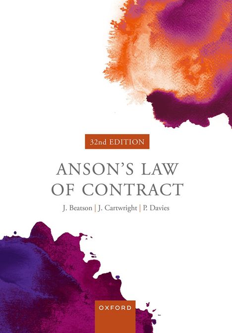 "32nd EDITION ANSON’S LAW OF CONTRACT. J. Beatson, J. Cartwright, P. Davies. Oxford. Farbspritzer in Orange und Lila."