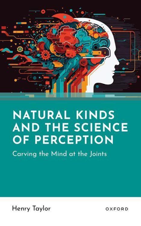 Text: "Natural Kinds and the Science of Perception: Carving the Mind at the Joints." Illustration: Kopfprofil mit bunten Zahnrädern.