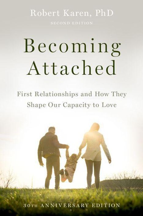 Robert Karen: Becoming Attached, Buch