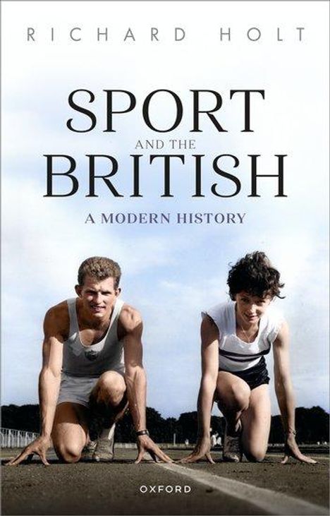 Richard Holt: Sport and the British, Buch