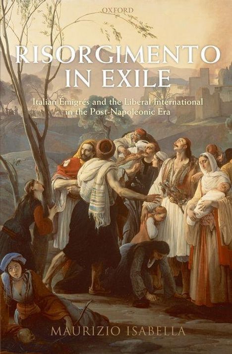 Maurizio Isabella: Risorgimento in Exile, Buch