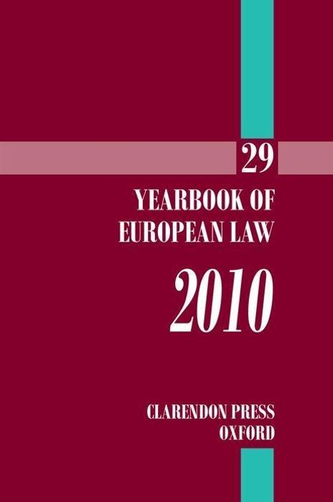 Piet Eeckhout: Yearbook of European Law 2010: Volume 29, Buch