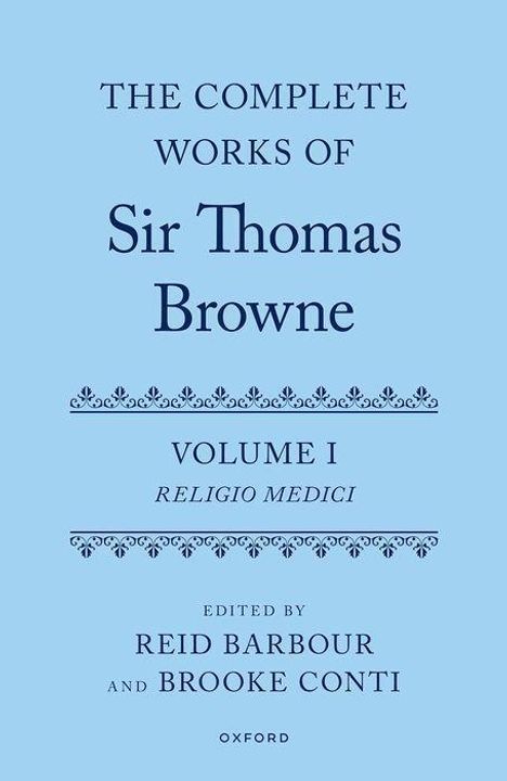 The Complete Works of Sir Thomas Browne: Volume 1, Buch