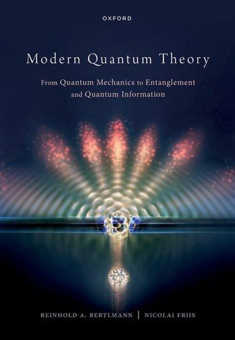 Reinhold Bertlmann: Modern Quantum Theory, Buch