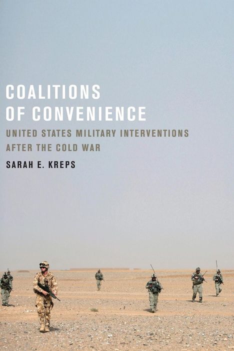 Sarah E. Kreps: Coalitions of Convenience, Buch