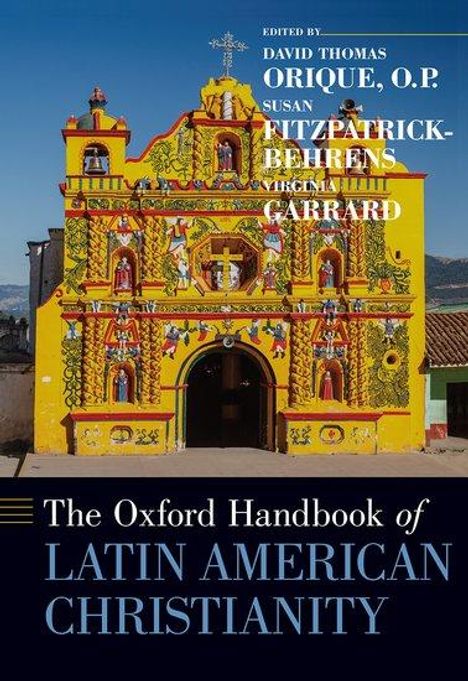 The Oxford Handbook of Latin American Christianity, Buch