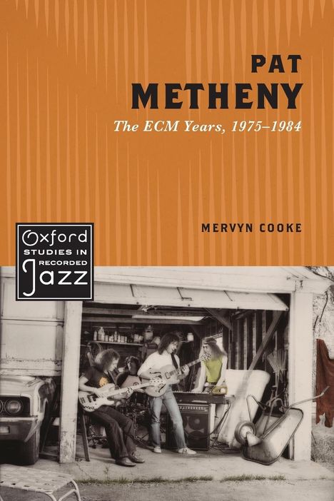 Mervyn Cooke (Professor of Music, University of Nottingham): Pat Metheny, Buch