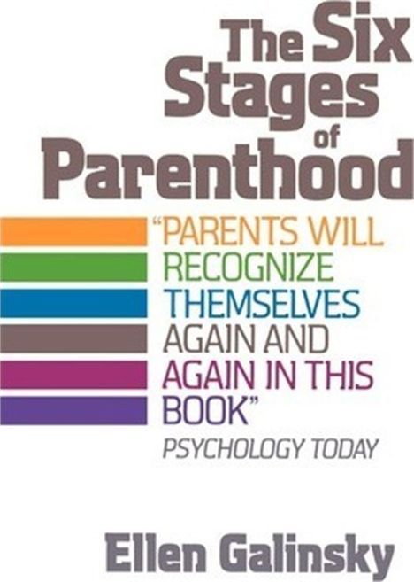 Ellen Galinsky: The Six Stages of Parenthood, Buch