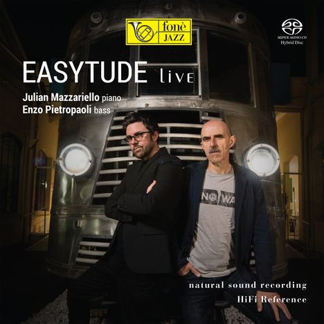 Julian Mazzariello &amp; Enzo Pietropaoli: Easytude Live (Natural Sound Recording), Super Audio CD