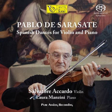 Pablo de Sarasate (1844-1908): Werke für Violine &amp; Klavier "Spanische Tänze", Super Audio CD