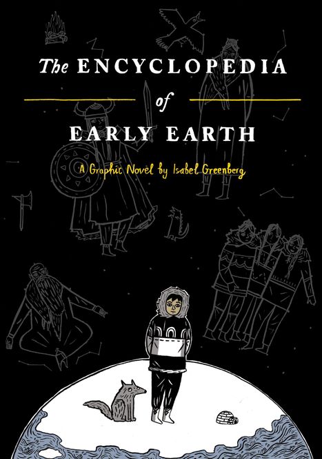 Isabel Greenberg: The Encyclopedia of Early Earth, Buch